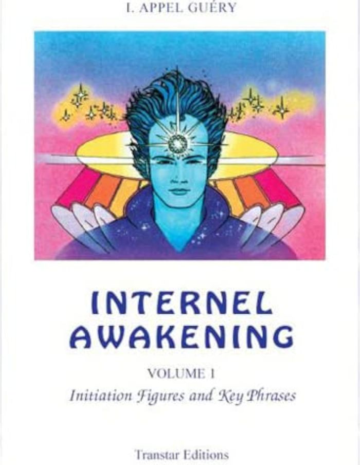 Couverture du livre « INTERNEL AWAKENING - VOLUME 1 » de Appel Guery I., librairie Les Contes Infusés à Corte