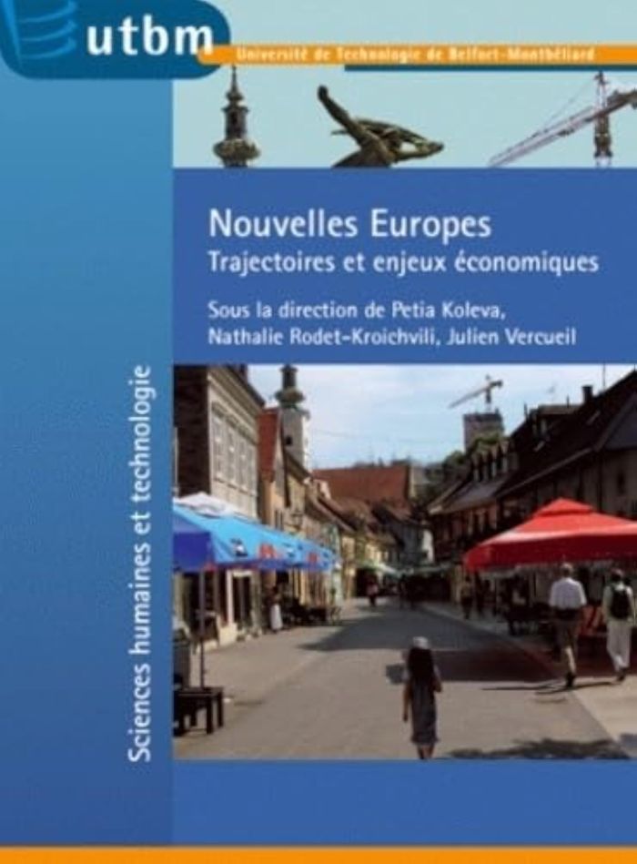 Couverture du livre « NOUVELLES EUROPES - TRAJECTOIRES ET ENJEUX ECONOMIQUES » de Petia Koleva, librairie Les Contes Infusés à Corte