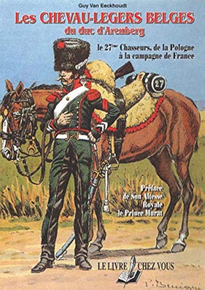 Couverture du livre « LES CHEVAU-LEGERS BELGES DU DUC D'ARENBERG », librairie Les Contes Infusés à Corte