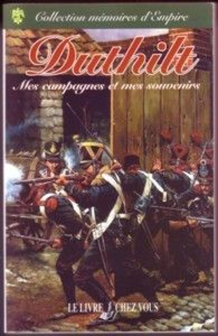 Couverture du livre « DUTHILT MES CAMPAGNES ET MES SOUVENIRS » de Lcv, librairie Les Contes Infusés à Corte