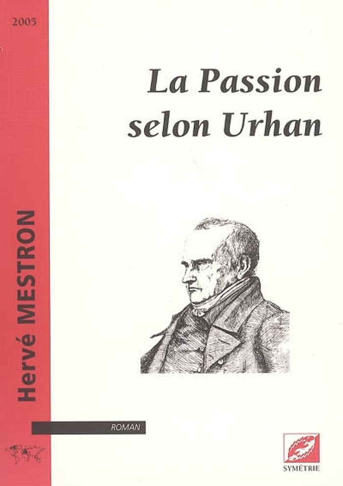 Couverture du livre « LA PASSION SELON URHAN », librairie Les Contes Infusés à Corte