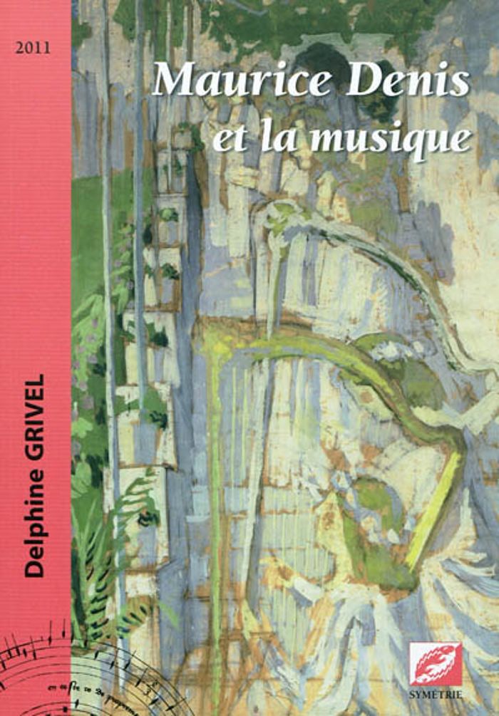 Couverture du livre « MAURICE DENIS ET LA MUSIQUE », librairie Les Contes Infusés à Corte