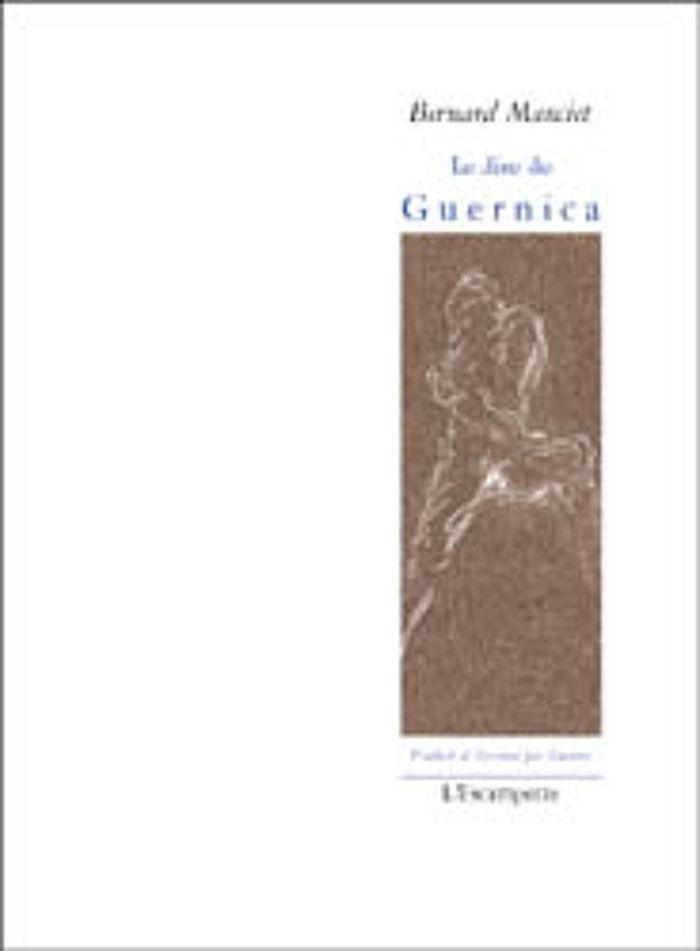 Couverture du livre « LE DIRE DE GUERNICA » de Bernard Manciet, librairie Les Contes Infusés à Corte