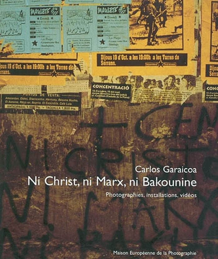Couverture du livre « NI CHRIST, NI MARX, NI BAKOUNINE » de Carlos Garaicoa, librairie Les Contes Infusés à Corte