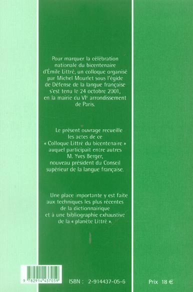 Quatrième de couverture de « LITTRE AU XXIE SIECLE - LE COLLOQUE DU BICENTENAIRE »