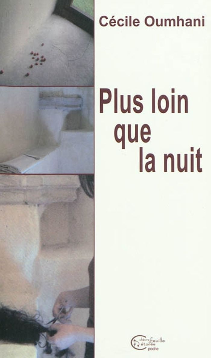 Couverture du livre « PLUS LOIN QUE LA NUIT » de Oumhani Cecile, librairie Les Contes Infusés à Corte