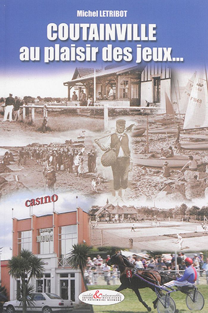 Couverture du livre « COUTAINVILLE AU PLAISIR DES JEUX » de Michel Letribot, librairie Les Contes Infusés à Corte