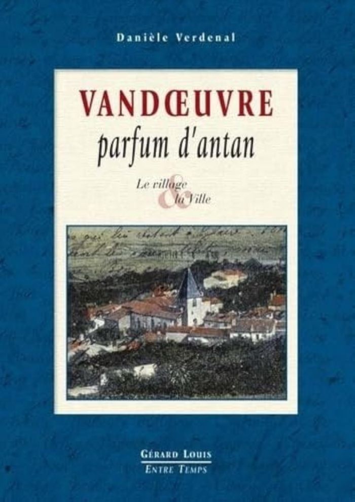 Couverture du livre « VANDOEUVRE PARFUM D'ANTAN » de Daniele Verdenal, librairie Les Contes Infusés à Corte