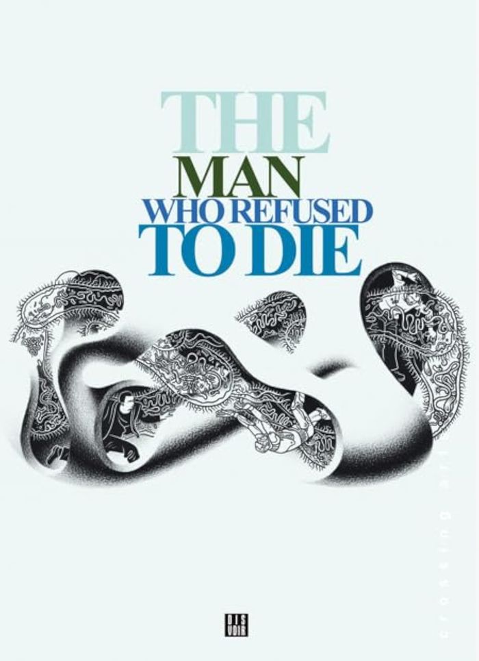 Couverture du livre « THE MAN WHO REFUSED TO DIE » de Ancion Nicolas, librairie Les Contes Infusés à Corte