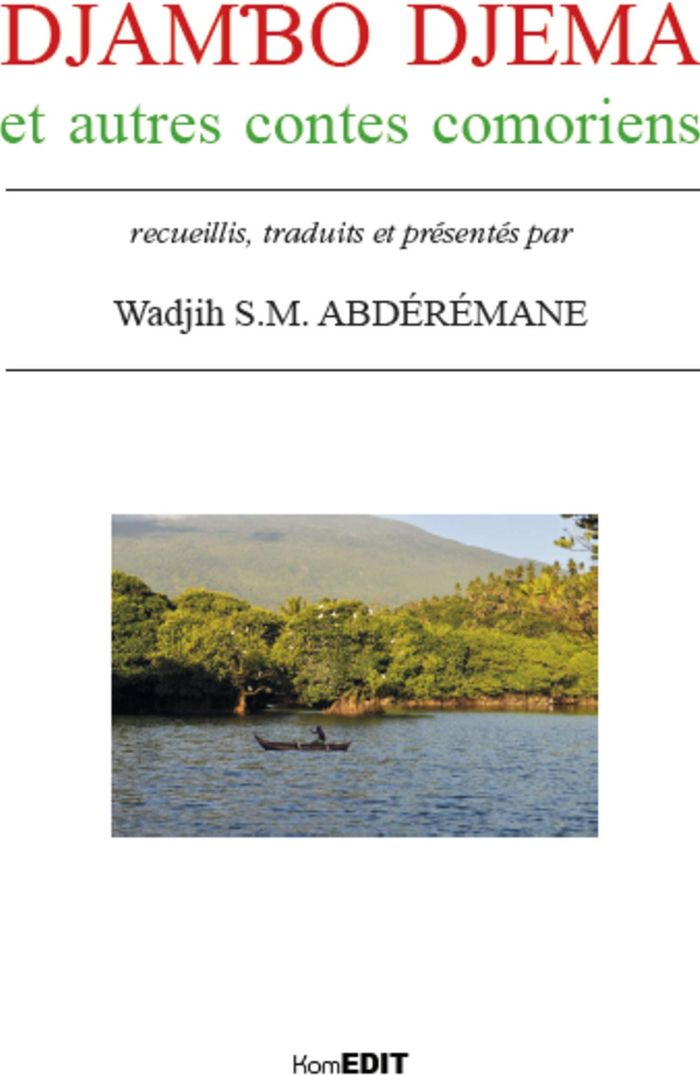 Couverture du livre « DJAMBO DJEMA ET AUTRES CONTES COMORIENS », librairie Les Contes Infusés à Corte