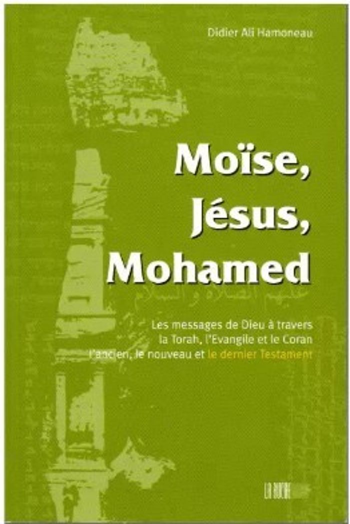 Couverture du livre « MOISE, JESUS ET MOHAMMAD » de Xxx, librairie Les Contes Infusés à Corte