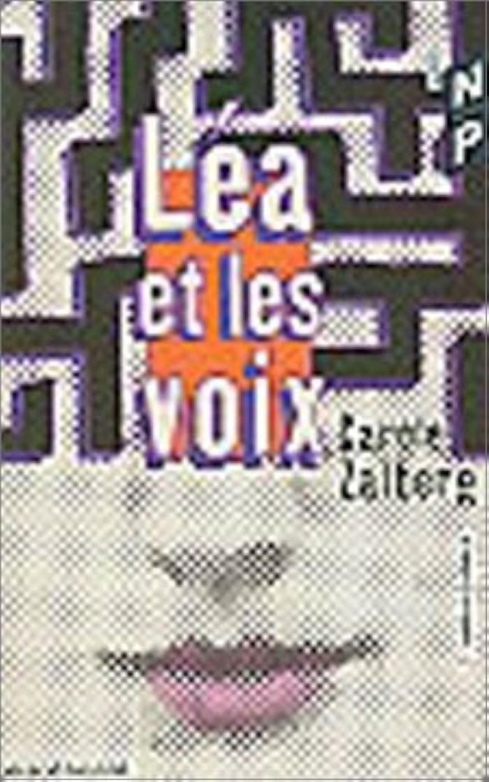 Couverture du livre « LEA ET LES VOIX » de Zalberg Carole, librairie Les Contes Infusés à Corte