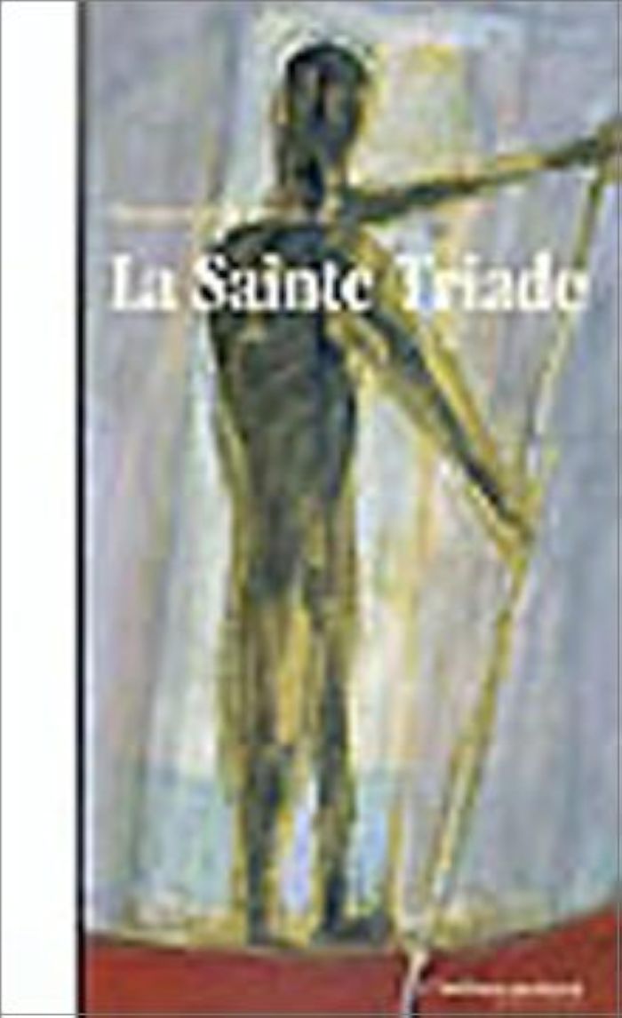 Couverture du livre « LA SAINTE TRIADE », librairie Les Contes Infusés à Corte