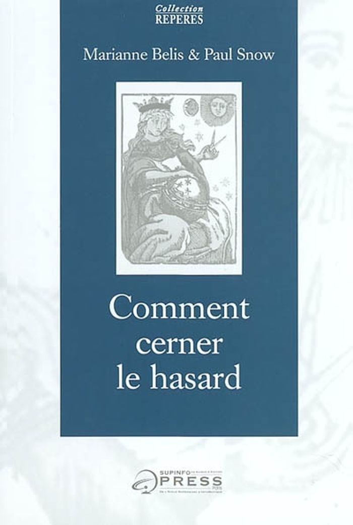 Couverture du livre « COMMENT CERNER LE HASARD » de Belis/snow, librairie Les Contes Infusés à Corte