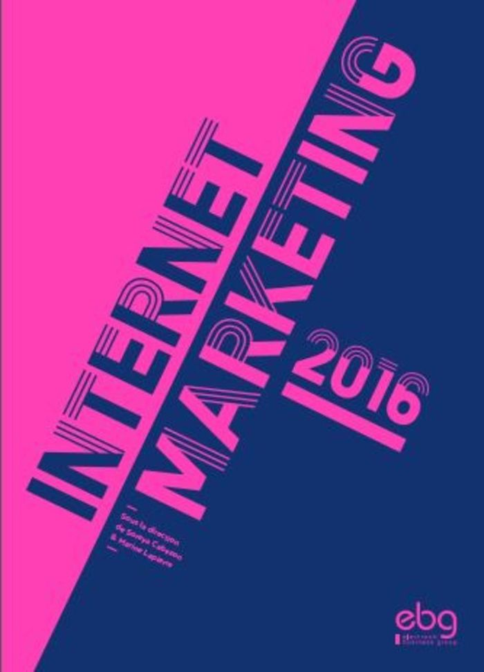 Couverture du livre « INTERNET MARKETING 2016 » de Cabezon/lapierre, librairie Les Contes Infusés à Corte