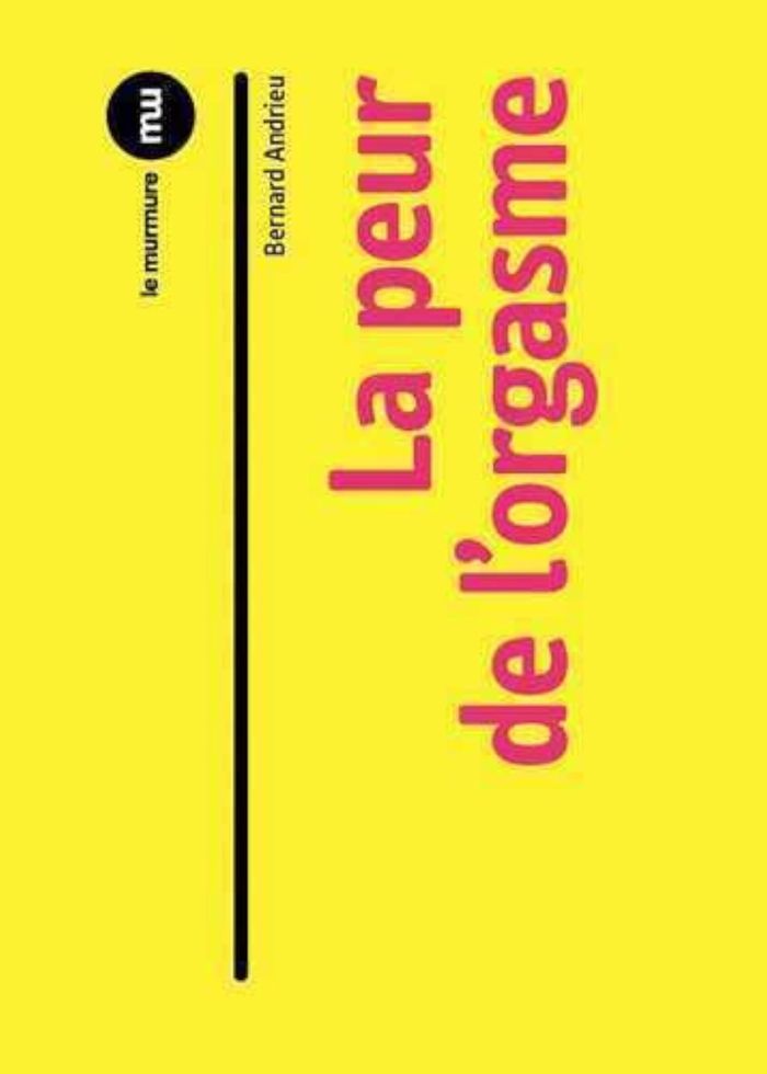 Couverture du livre « LA PEUR DE L'ORGASME », librairie Les Contes Infusés à Corte