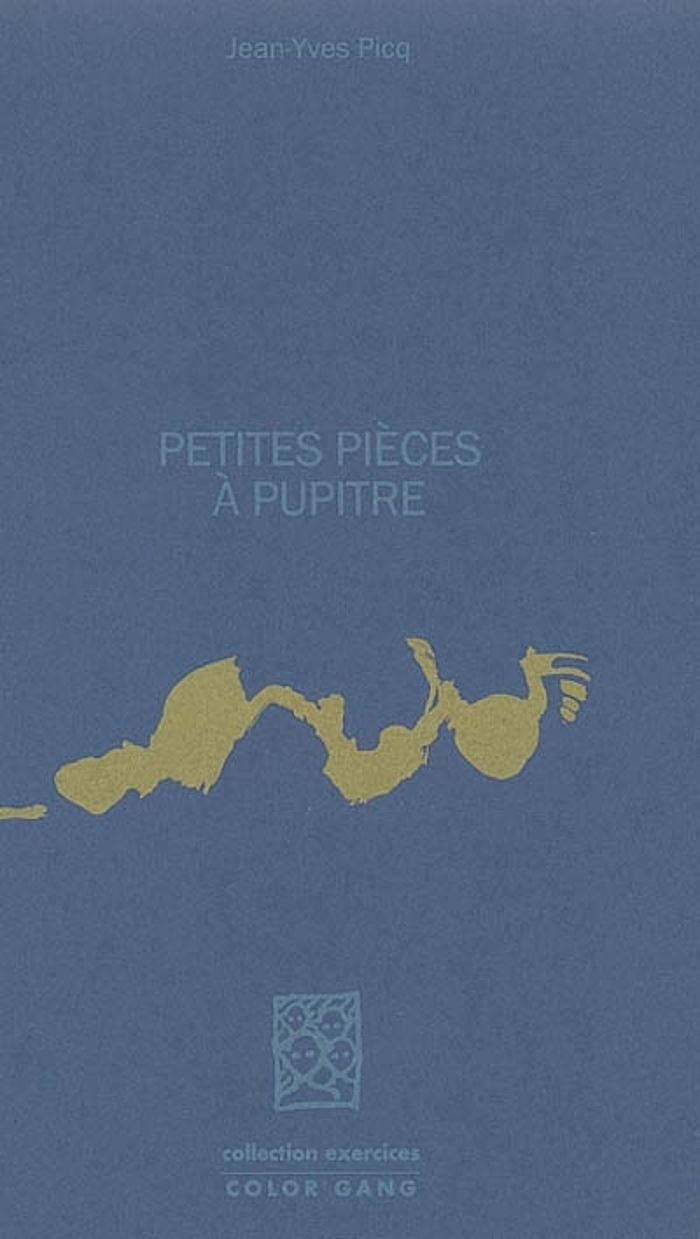 Couverture du livre « PETITES PIECES A PUPITRE » de Jean-Yves Picq, librairie Les Contes Infusés à Corte