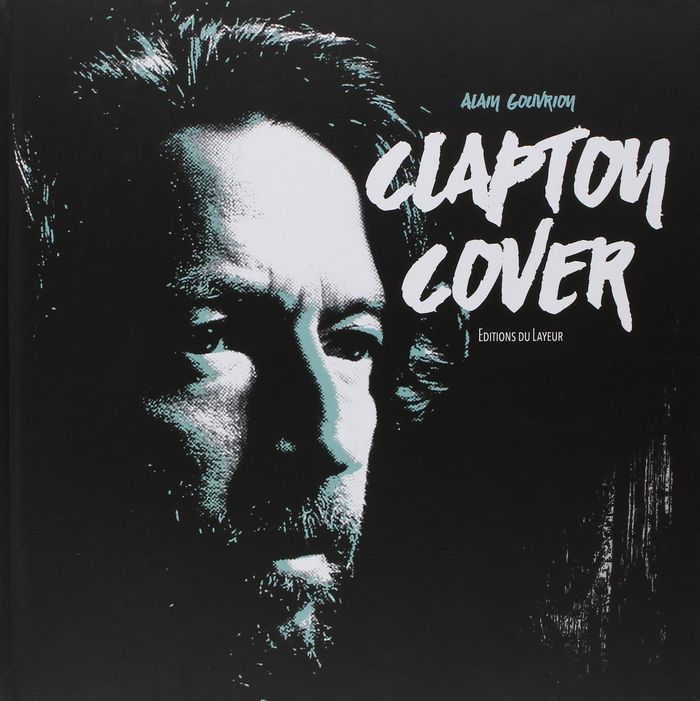 Couverture du livre « CLAPTON COVER » de Alain Gouvrion, librairie Les Contes Infusés à Corte