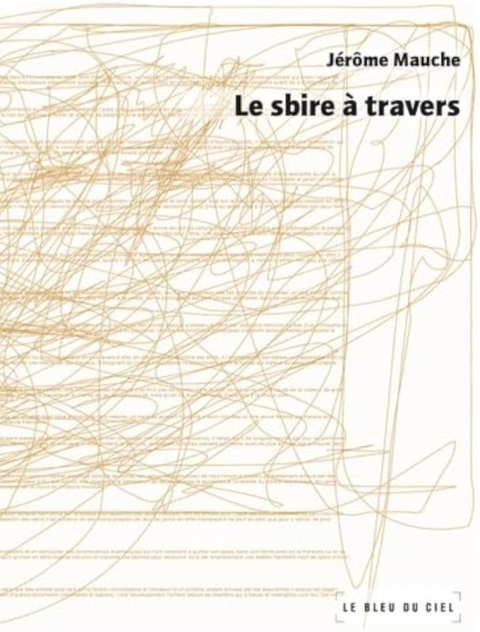 Couverture du livre « LE SBIRE A TRAVERS » de Jerome Mauche, librairie Les Contes Infusés à Corte
