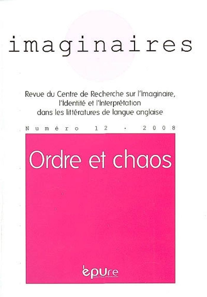 Couverture du livre « IMAGINAIRES, N 12/2008. ORDRE ET CHAOS » de Xxx, librairie Les Contes Infusés à Corte