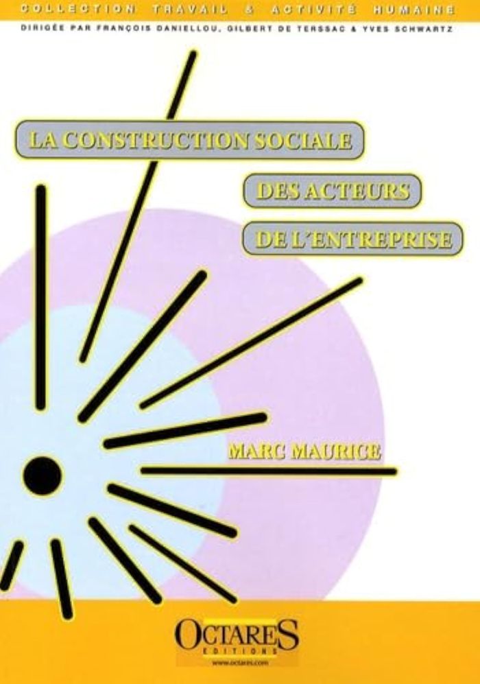 Couverture du livre « LA CONSTRUCTION SOCIALE DES ACTEURS DE L'ENTREPRISE » de Maurice Marc, librairie Les Contes Infusés à Corte