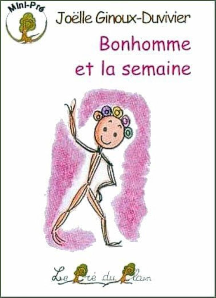 Couverture du livre « BONHOMME ET LA SEMAINE » de J. Ginoux-Duvivier, librairie Les Contes Infusés à Corte