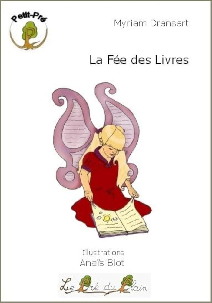 Couverture du livre « LA FEE DES LIVRES » de Dransart Myriam, librairie Les Contes Infusés à Corte