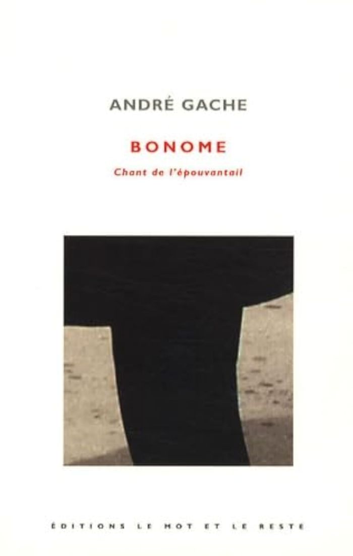 Couverture du livre « BONOME - CHANT DE L'EPOUVANTAIL » de Andre Gache, librairie Les Contes Infusés à Corte