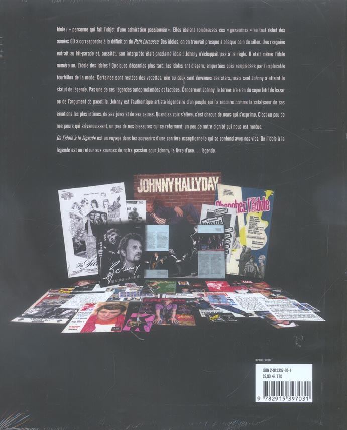 Quatrième de couverture de « JOHNNY, DE L'IDOLE A LA LEGENDE (EDITION 1) »