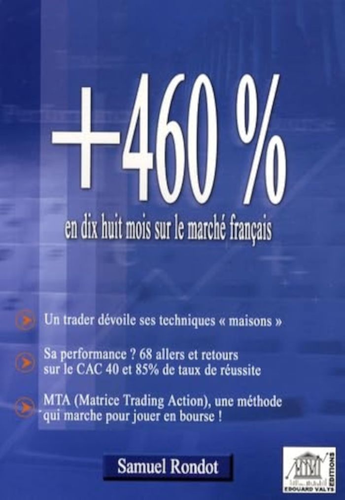 Couverture du livre « +460% EN DIX HUIT MOIS SUR LE MARCHE FRANCAIS » de S Rondo, librairie Les Contes Infusés à Corte