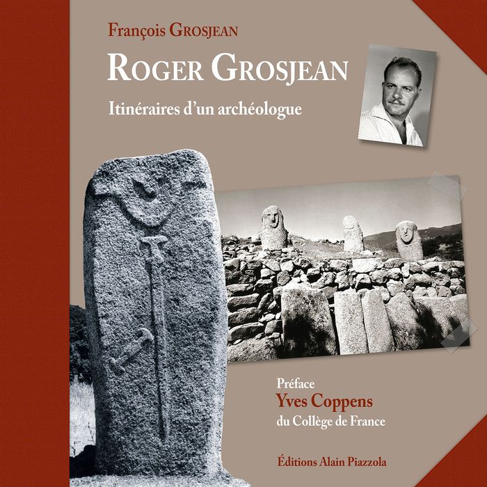 Couverture du livre « ROGER GROSJEAN, ITINERAIRE D'UN ARCHEOLOGUE », librairie Les Contes Infusés à Corte