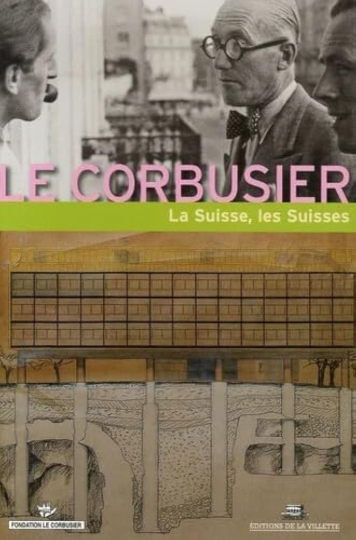 Couverture du livre « LE CORBUSIER - LA SUISSE, LES SUISSES » de Collectif, librairie Les Contes Infusés à Corte
