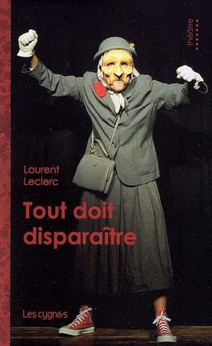 Couverture du livre « TOUT DOIT DISPARAITRE » de Leclerc Laurent, librairie Les Contes Infusés à Corte
