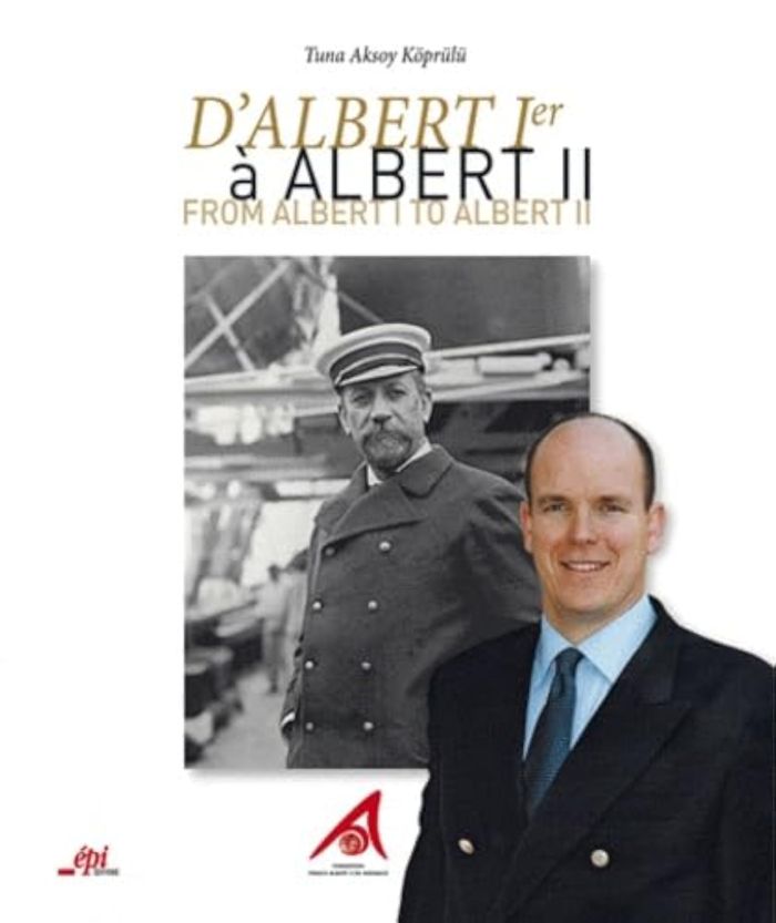 Couverture du livre « D'ALBERT 1ER A ALBERT II DE MONACO EDITION SOUPLE » de Aksoy Koprulu Tuna, librairie Les Contes Infusés à Corte