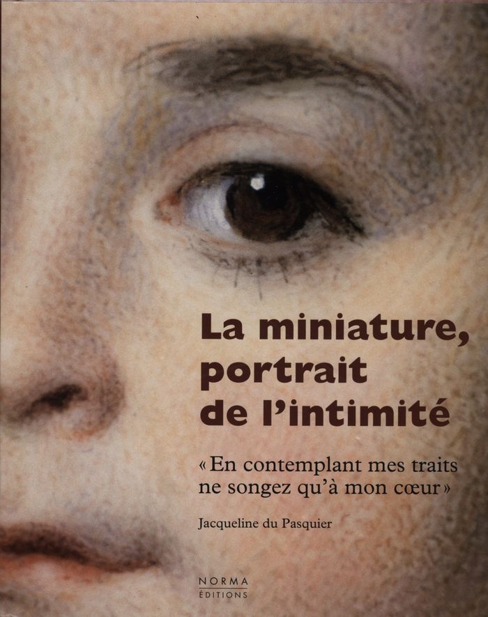 Couverture du livre « MINIATURE, PORTRAIT DE L'INTIMITE » de Du Pasquier J., librairie Les Contes Infusés à Corte