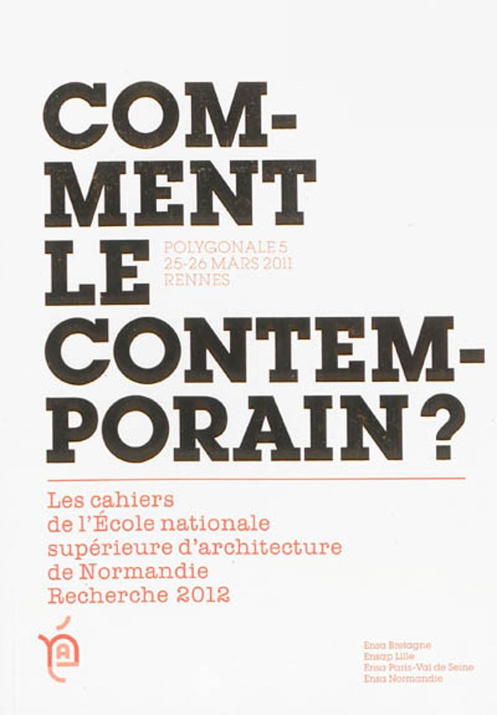 Couverture du livre « COMMENT LE CONTEMPORAIN - POLYGONALE 5 », librairie Les Contes Infusés à Corte