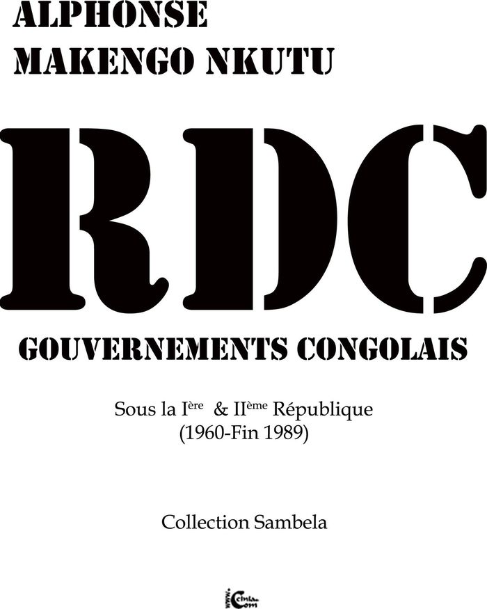 Couverture du livre « GOUVERNEMENTS CONGOLAIS RDC », librairie Les Contes Infusés à Corte