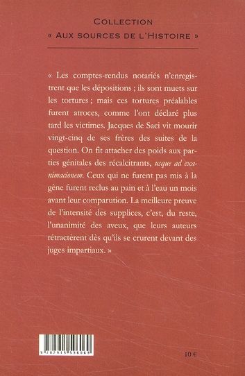 Quatrième de couverture de « LE PROCES DES TEMPLIERS - PREFACE DE RENAUD VAN RUYMBEKE »