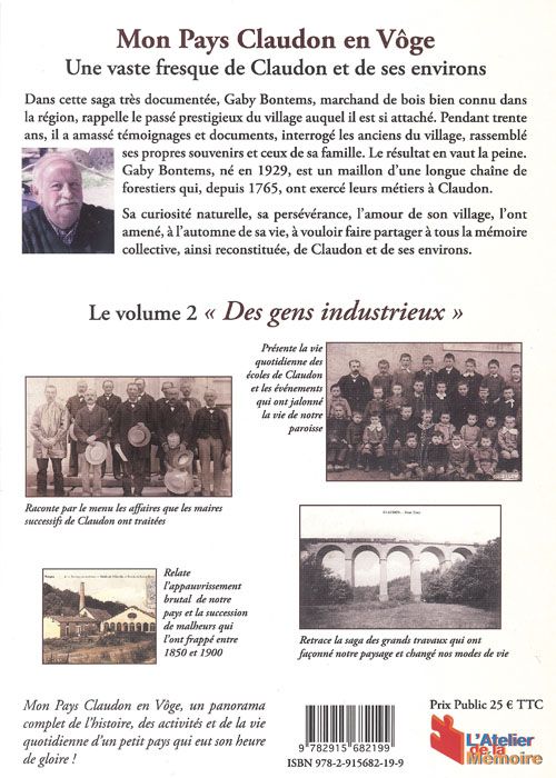 Quatrième de couverture de « MON PAYS, CLAUDON EN VOGE VOLUME 2 : DES GENS INDUSTRIEUX »
