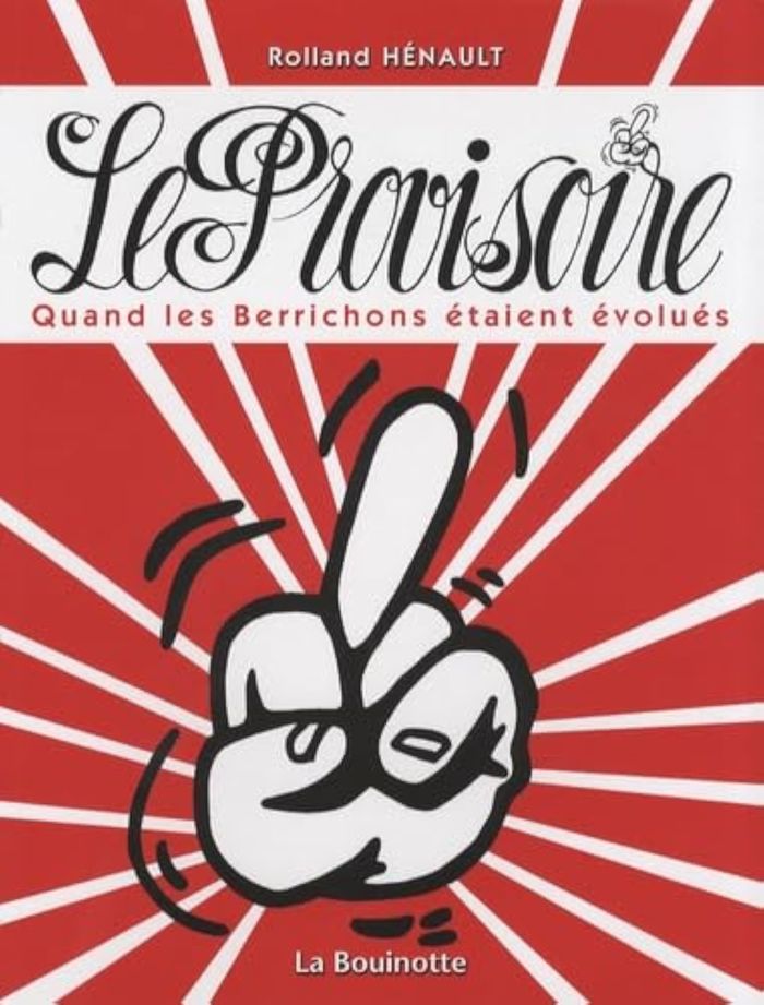 Couverture du livre « LE PROVISOIRE » de Rolland Henault, librairie Les Contes Infusés à Corte