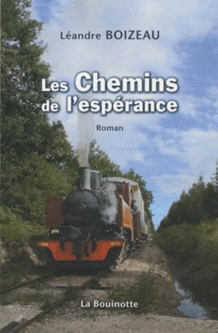 Couverture du livre « LES CHEMINS DE L'ESPERANCE » de Leandre Boizeau, librairie Les Contes Infusés à Corte
