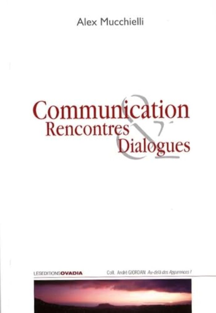 Couverture du livre « COMMUNICATION, RENCONTRE & DIALOGUES », librairie Les Contes Infusés à Corte