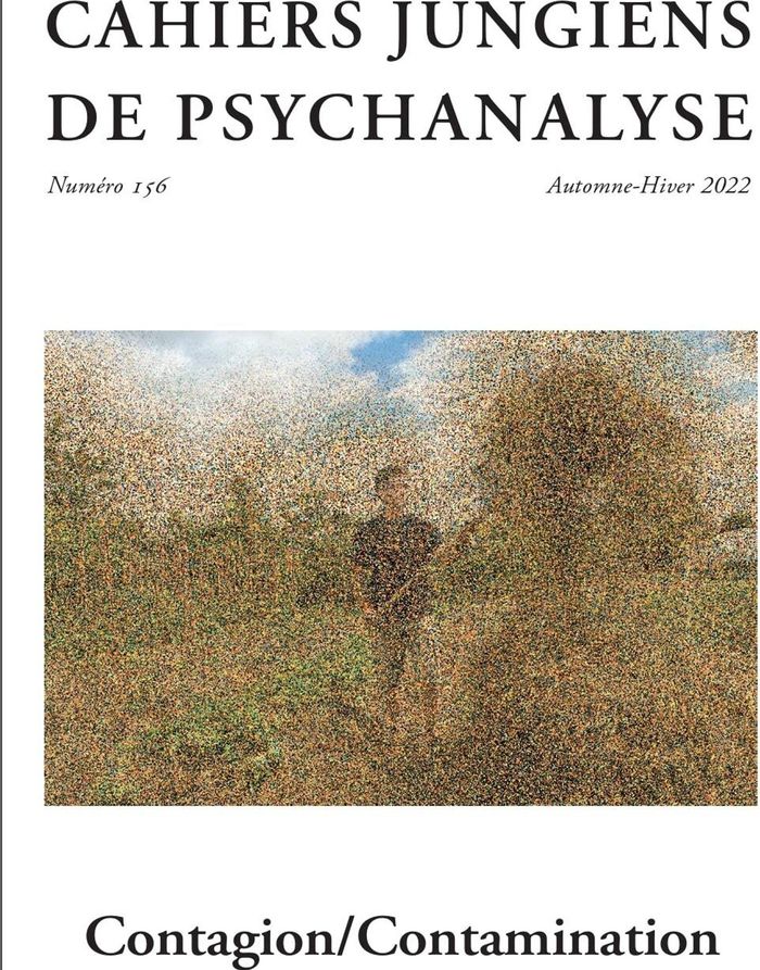 Couverture du livre « CAHIERS JUNGIENS DE PSYCHANALYSE N 156 : CONTAGION / CONTAMINATION - AUTOMNE-HIVER 2022-2023 » de Collectif, librairie Les Contes Infusés à Corte