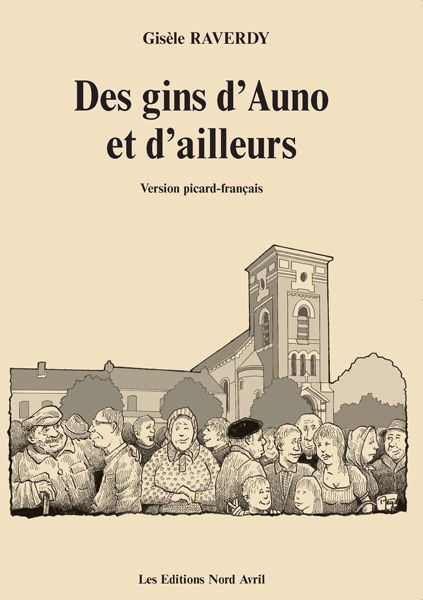 Couverture du livre « DES GINS D'AUNO ET D'AILLEURS » de Raverdy Gisele, librairie Les Contes Infusés à Corte