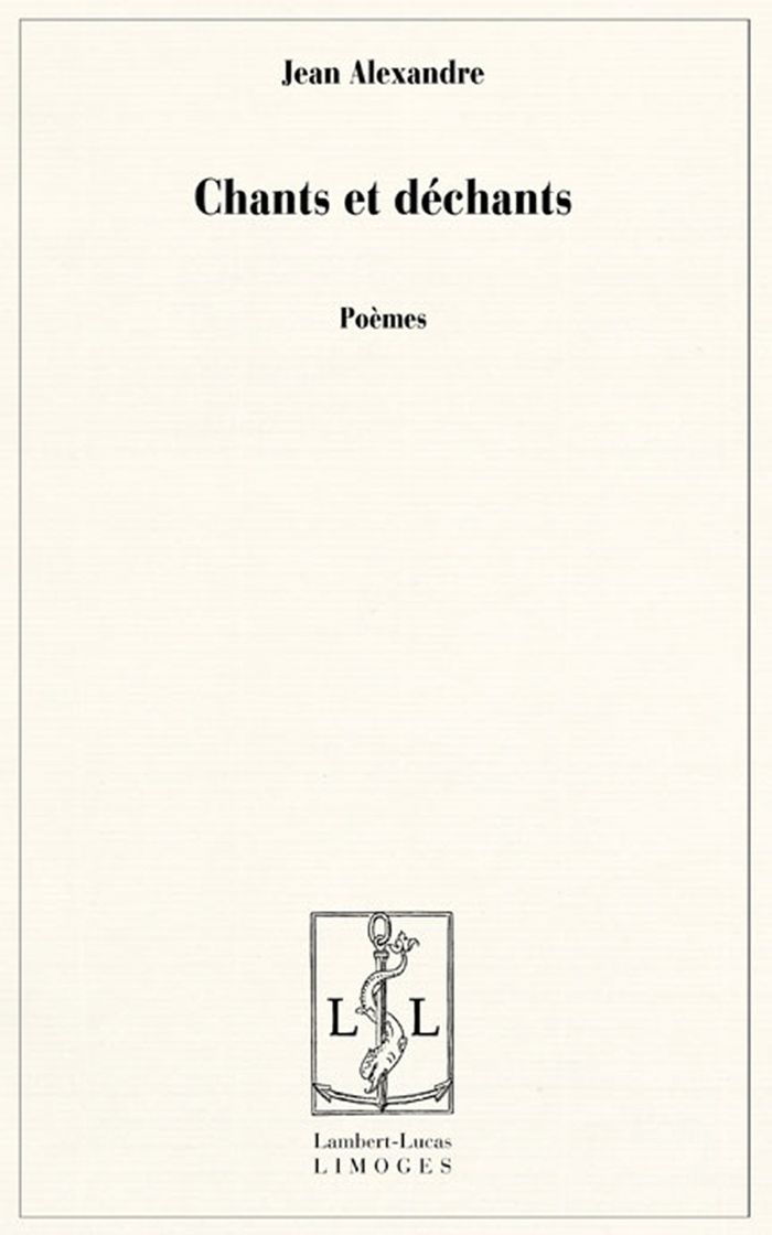 Couverture du livre « CHANTS ET DECHANTS - POEMES », librairie Les Contes Infusés à Corte