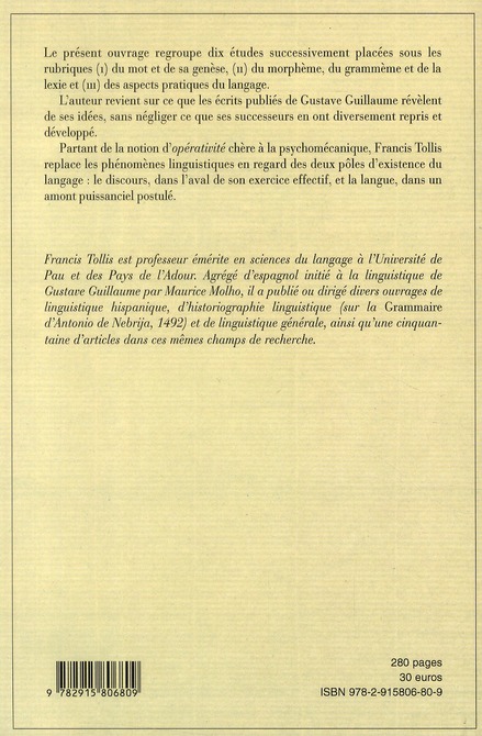 Quatrième de couverture de « SIGNE, MOT ET LOCUTION ENTRE LANGUE ET DISCOURS - DE GUSTAVE GUILLAUME A SES SUCCESSEURS »