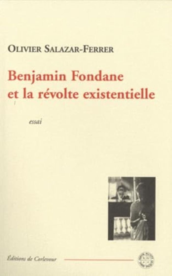 Couverture du livre « BENJAMIN FONDANE ET LA REVOLTE EXISTENTIELLE » de O. Salazar-Ferrer, librairie Les Contes Infusés à Corte