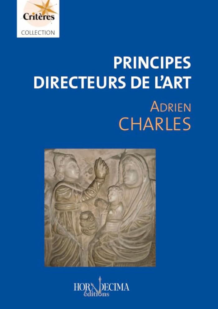 Couverture du livre « PRINCIPES DIRECTEURS DE L'ART » de Adrien Charles, librairie Les Contes Infusés à Corte