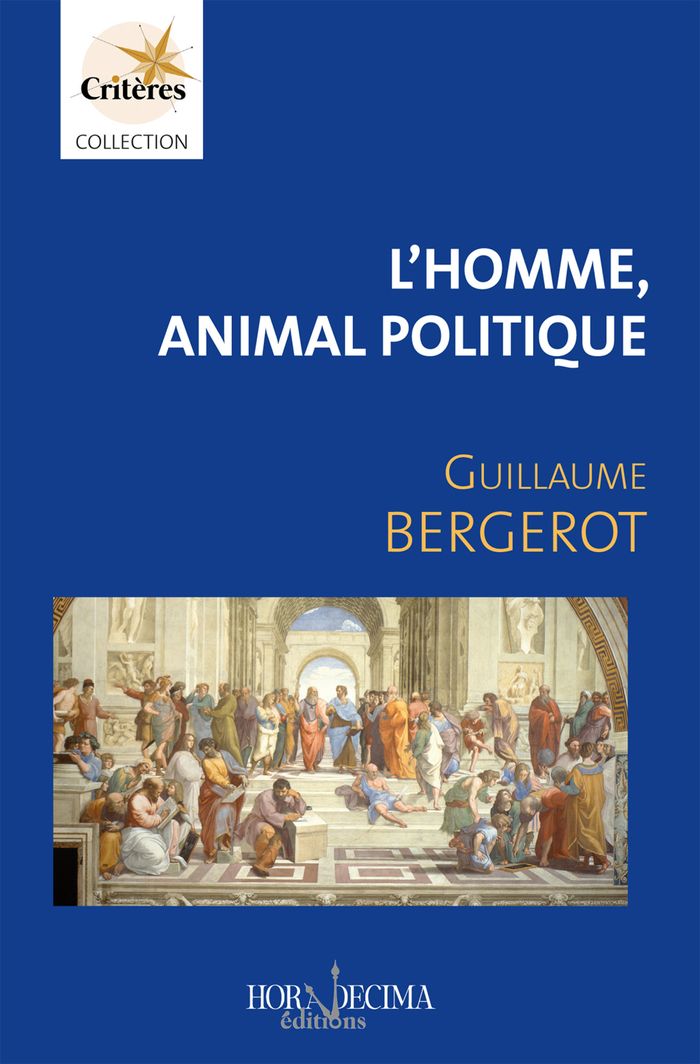 Couverture du livre « L'homme, animal politique » de Guillaume Bergerot, librairie Les Contes Infusés à Corte