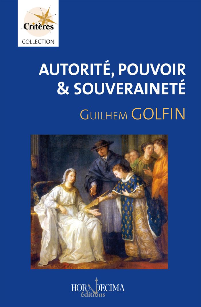 Couverture du livre « Autorité, pouvoir & souveraineté : sens, portée et évolution d'une distinction », librairie Les Contes Infusés à Corte